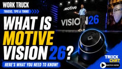 Promotional graphic for Work Truck’s “Trucks, Tips & Tours” series featuring Motive Vision 26, with a presenter onstage, a vehicle camera device, and text reading “What Is Motive Vision 26? Here’s What You Need to Know!” and “Watch Now.”