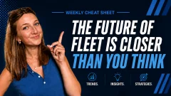 Woman in a blue shirt points toward text reading “The Future of Fleet Is Closer Than You Think” on a Weekly Cheat Sheet graphic about fleet technology, cybersecurity, safety, and industry trends.