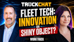 Truck Chat - Fleet Tech: Innovation or Shiny Object