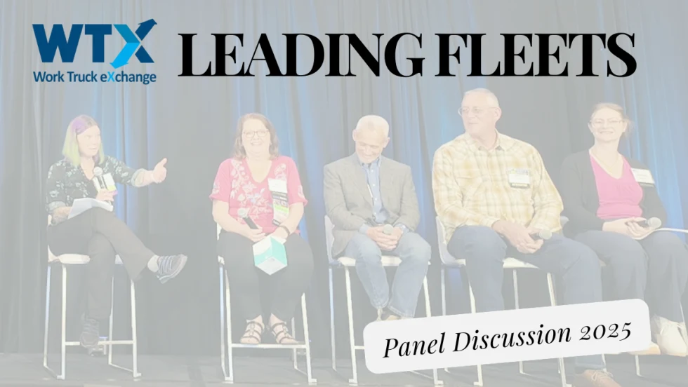 Work Truck Exchange 2025 Leading Fleets Panel Discussion 