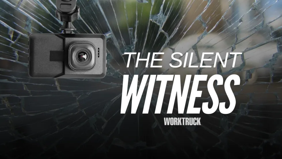 Broken glass with a dashcam and the words: The Silent Witness, Work Truck