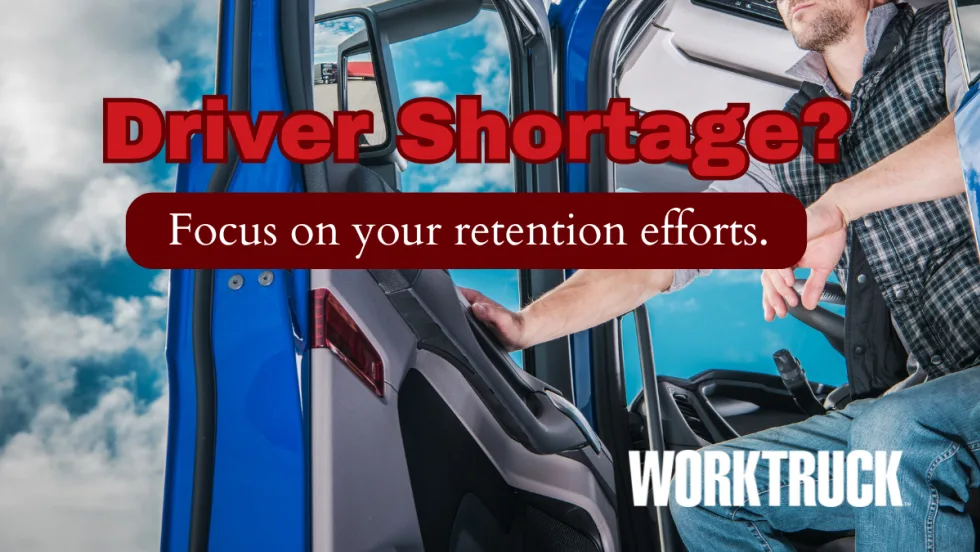 Background image of a driver exiting a truck and headlines that ask, Driver Shortage? and Or A Retention Problem?