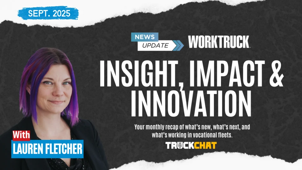 Thumbnail for Truck Chat Monthly Recap Sept. 2025 with host Lauren Fletcher. Theme: Insight, Impact & Innovation in vocational fleet news, trends, and updates.