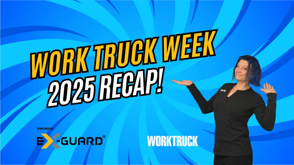 Work Truck Week 2025 Recap! 