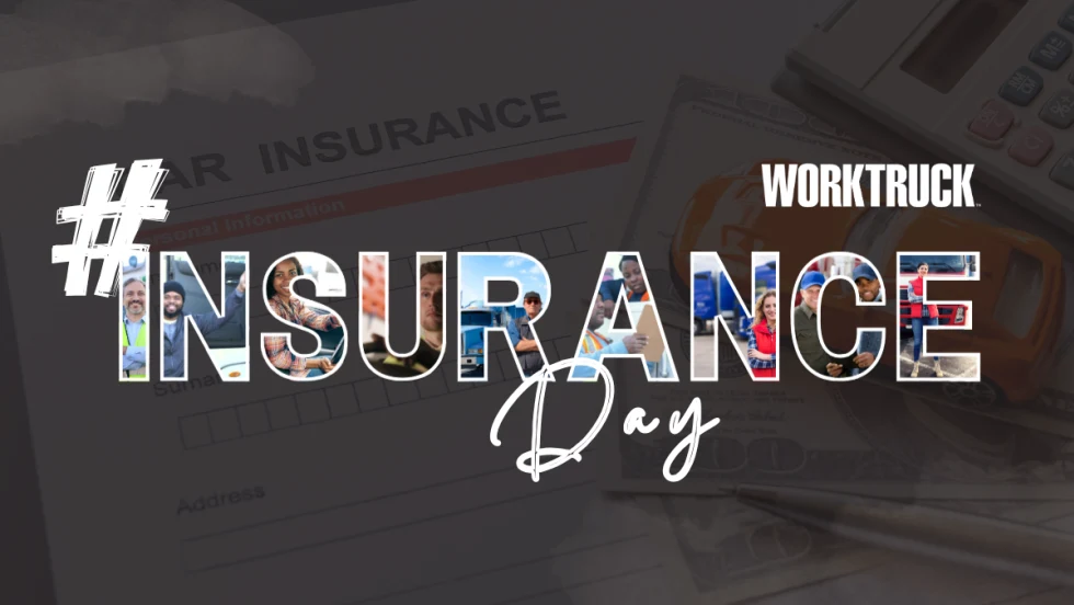 Work Truck Insurance Day graphic featuring fleet professionals and vehicle images within bold text overlaying insurance forms, cash, and a calculator background.