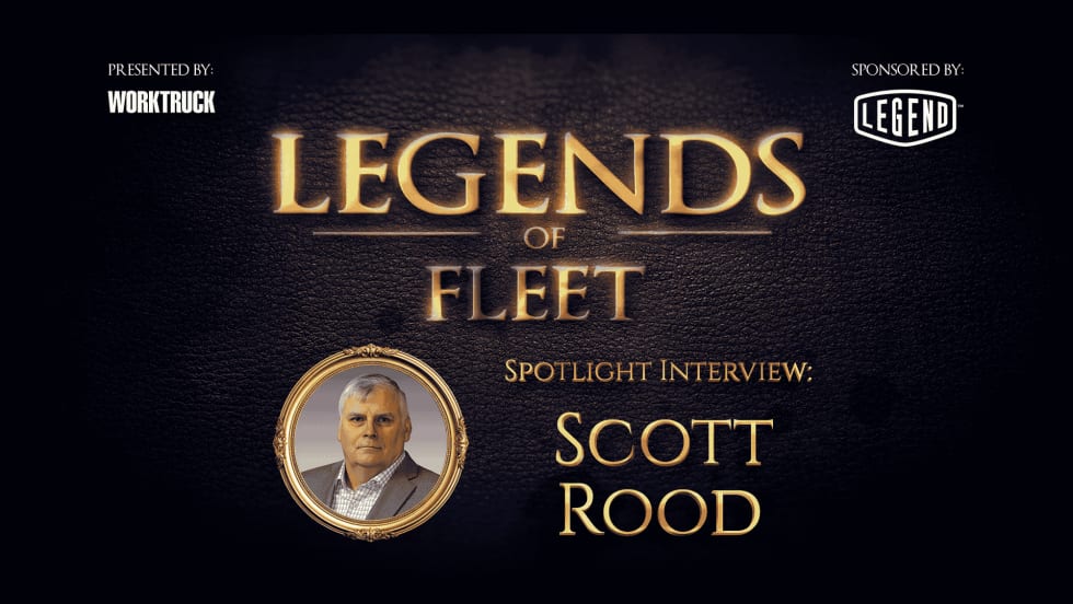 Legends of Fleet interview with Scott Rood, presented by Work Truck and sponsored by Legend Fleet, featuring a portrait of Scott in a gold oval frame.