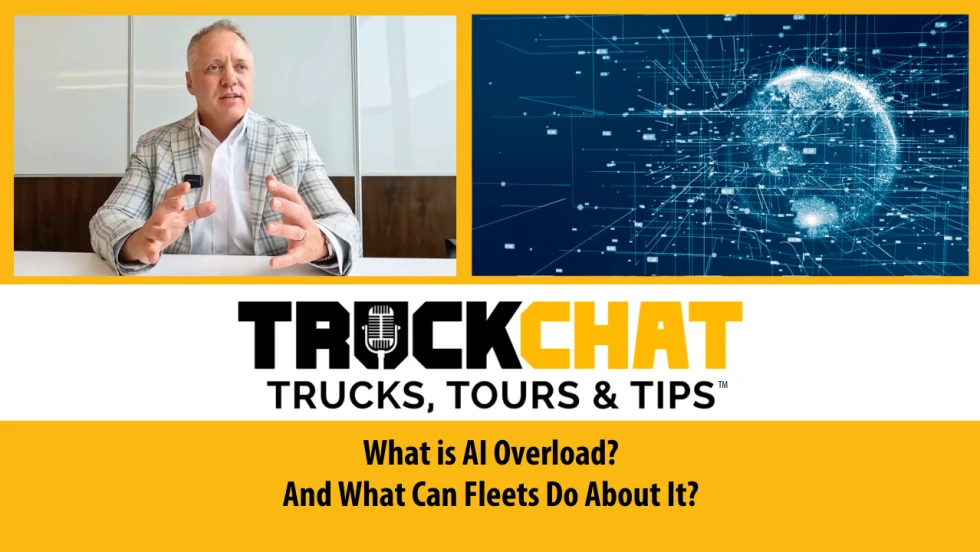 TruckChat thumbnail with man in business attire inset top left, and AI-themed image top right, and headline What is AI Overload? And What Can Fleets Do About It?