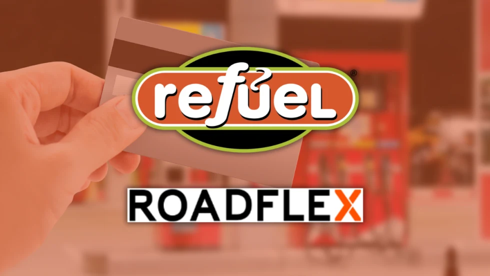 Logos of Refuel and RoadFlex over a blurred image of a gas station, representing their new partnership expanding fleet fueling access and savings.