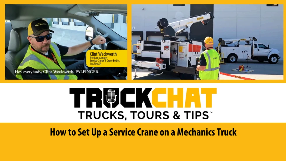 Thumbnail for Truck Chat: Trucks, Tours & Tips video series with inset photos of man inside truck, and man outside truck setting up crane. Headline: How to Set Up a Service Crane on a Mechanics Truck.