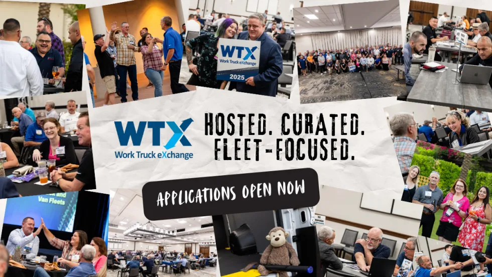 Collage of WTX Work Truck eXchange: fleet managers networking, learning sessions, and supplier meetings. Text reads “Hosted. Curated. Fleet-Focused.” Apply for Sept 23–25, 2026 in Scottsdale, AZ.