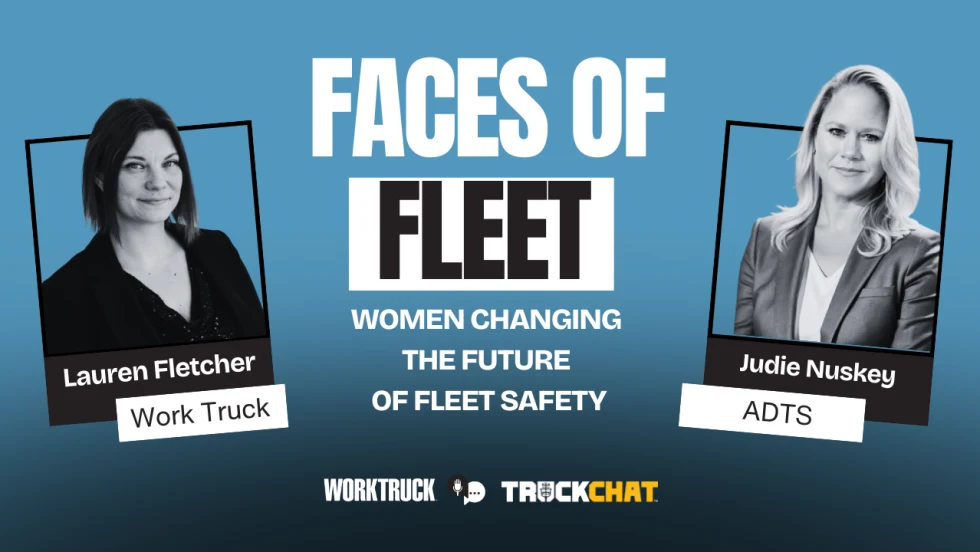 Truck Chat, Faces of Fleet; Empowering Women in Fleet Safety 