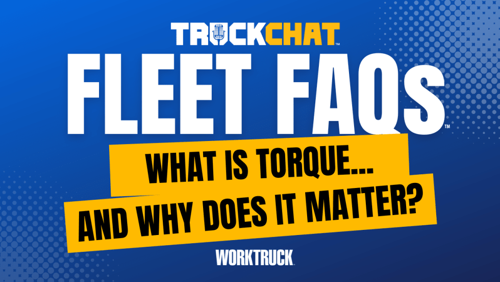 Truck Chat Fleet FAQs, What is Torque... and why does it matter? 