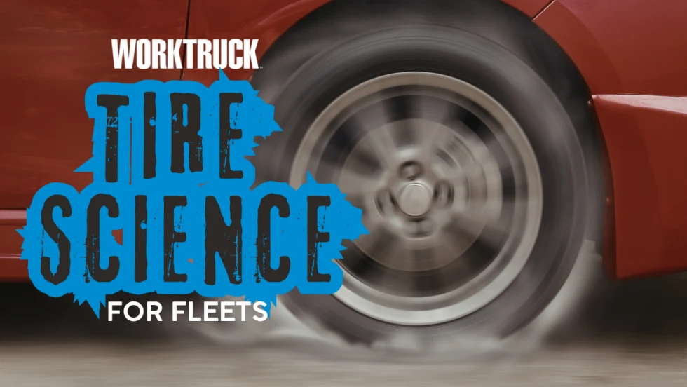 Work Truck graphic reading “Tire Science for Fleets” over a close-up of a spinning car wheel and tire in motion blur on a red vehicle.