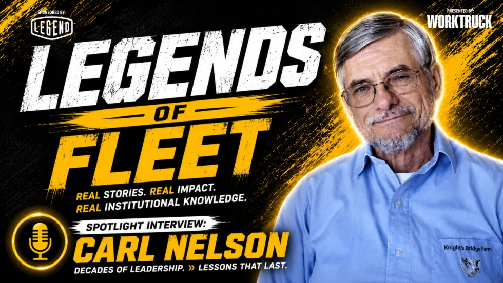 Legends of Fleet graphic featuring retired fleet manager Carl Nelson in a spotlight interview presented by Work Truck and sponsored by Legend Fleet.
