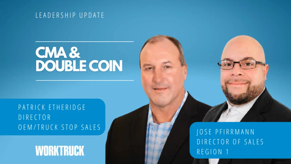 Leadership update graphic for CMA and Double Coin featuring Patrick Etheridge, Director of OEM/Truck Stop Sales, and Jose Pfirrmann, Director of Sales Region 1, against a blue background with Work Truck branding.
