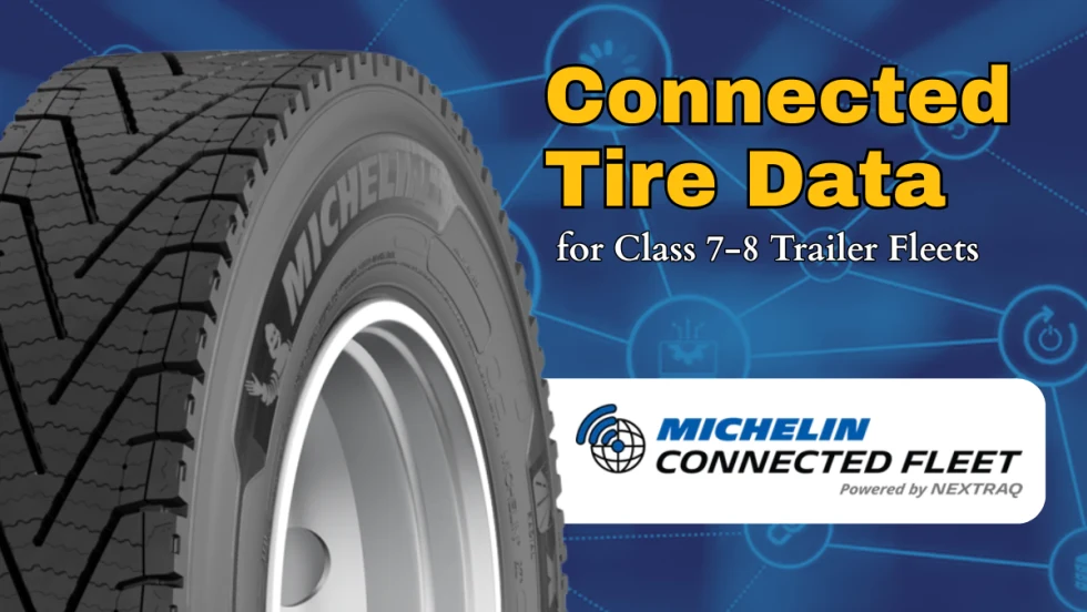 Graphic promoting Michelin Connected Fleet for Class 7–8 trailer fleets, featuring a large Michelin commercial tire against a digital network background and highlighting connected tire data and fleet monitoring technology powered by NexTraq.