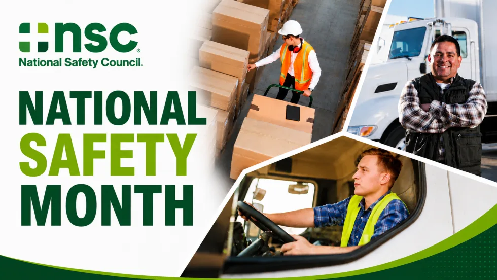 Graphic for NSC National Safety Month featuring warehouse, trucking, and transportation workers. Text highlights safety priorities including moving safety forward, road safety, worker health, and preventing slips, trips, and falls.