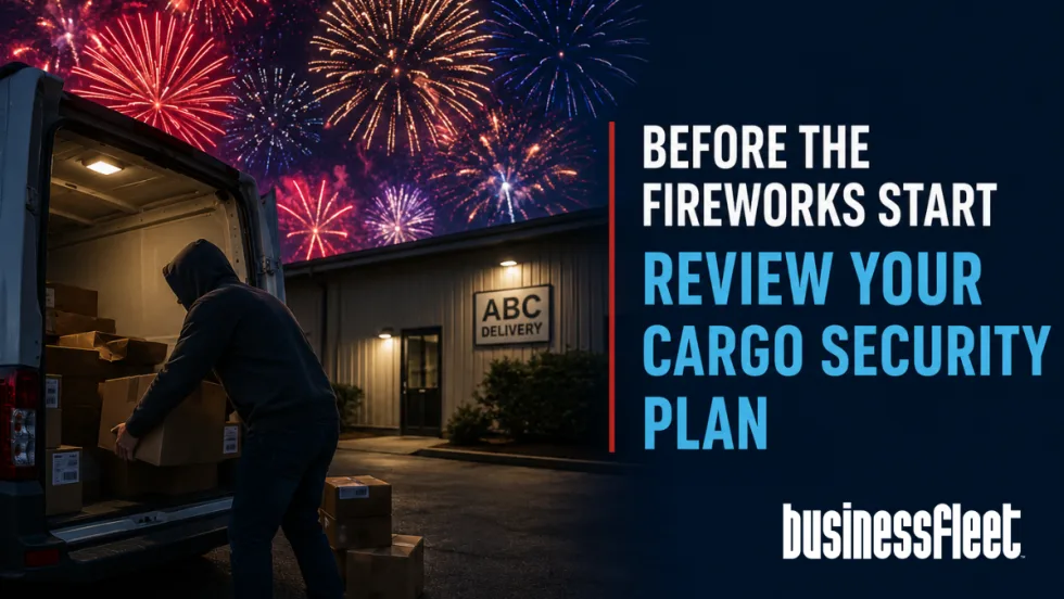A hooded thief removes boxes from the back of a cargo van outside a small delivery business at night while fireworks fill the sky. Text overlay reads, "Before the Fireworks Start Review Your Cargo Security Plan."