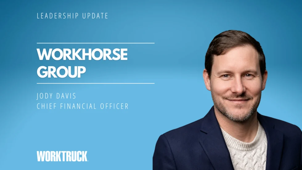 Leadership update graphic announcing Jody Davis as chief financial officer of Workhorse Group, featuring his portrait against a blue background with Work Truck branding.