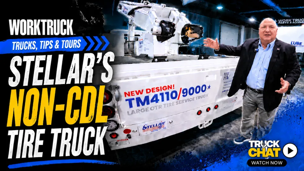Work Truck “Trucks, Tips & Tours” promotional graphic featuring Stellar’s new non-CDL tire service truck with a large service crane, a presenter demonstrating the vehicle, and a “Watch Now” Truck Chat callout.