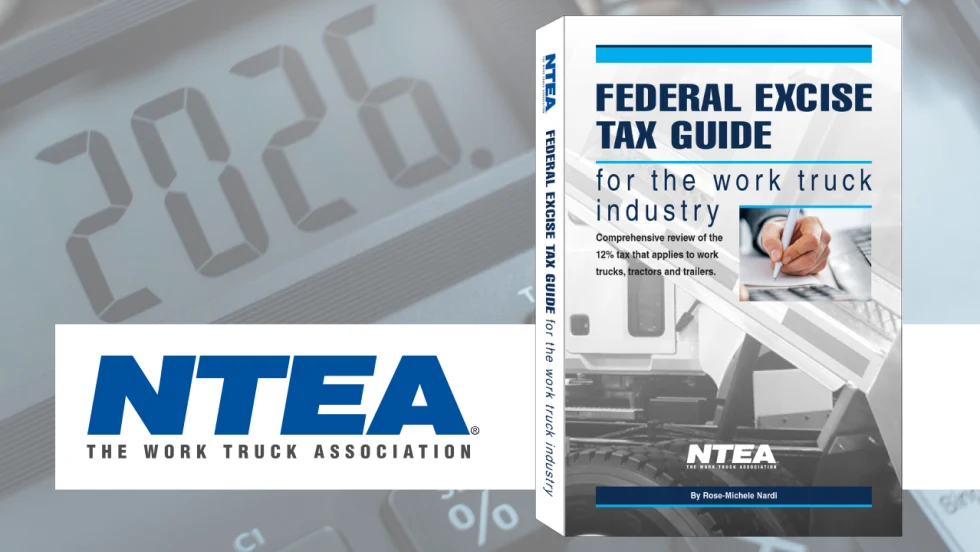 NTEA promotional graphic featuring the Federal Excise Tax Guide for the Work Truck Industry alongside the NTEA logo, highlighting a comprehensive guide to the 12% federal excise tax on work trucks, tractors, and trailers.