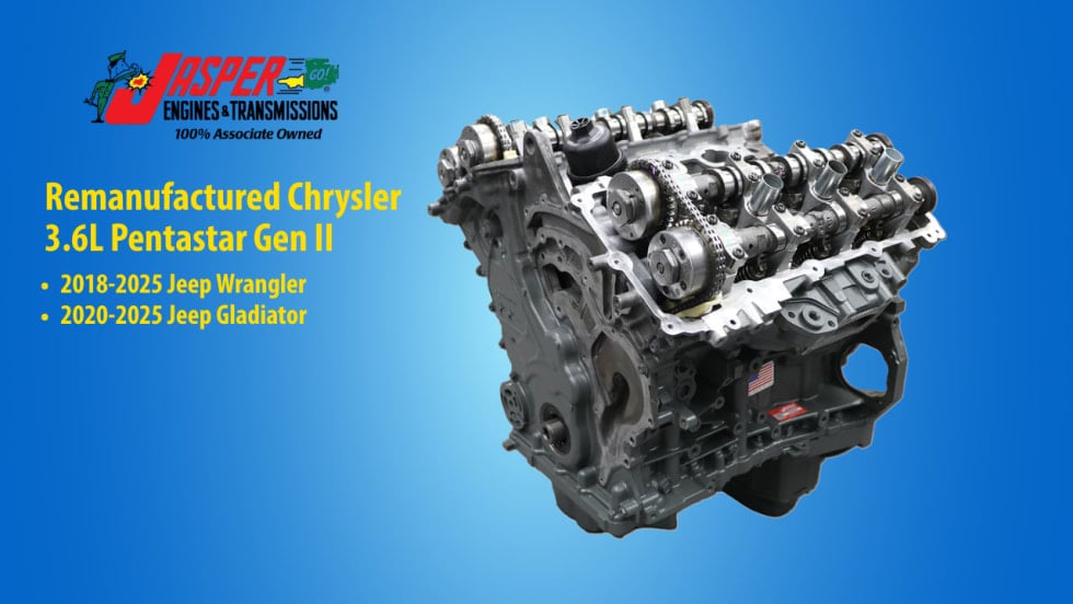 Jasper Engines & Transmissions graphic featuring a remanufactured Chrysler 3.6L Pentastar Gen II engine for 2018–2025 Jeep Wrangler and 2020–2025 Jeep Gladiator models.