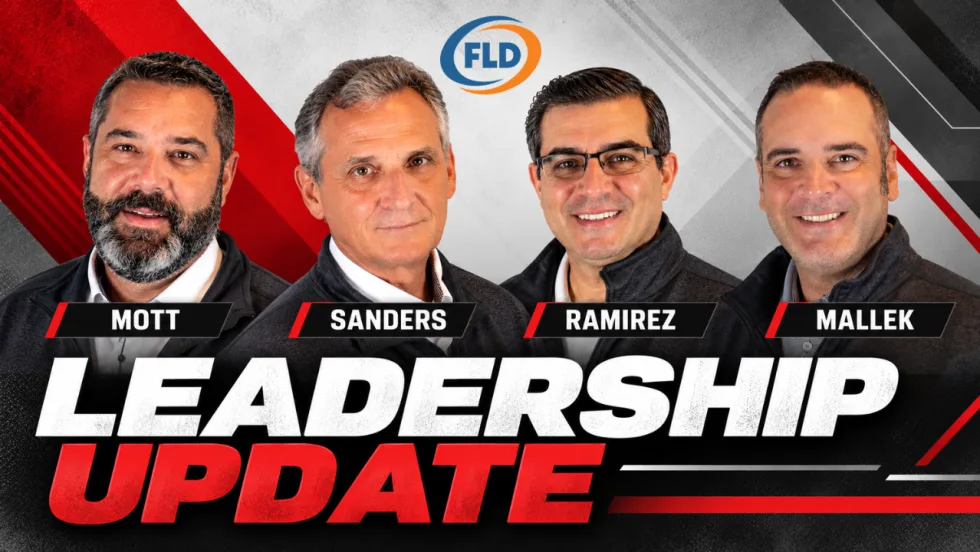 Leadership update graphic featuring four FLD executives, from left to right, Gary Mott, Ron Sanders, Santiago Ramirez, and Richard Mallek, against a red, black, and gray background with bold “Leadership Update” lettering.