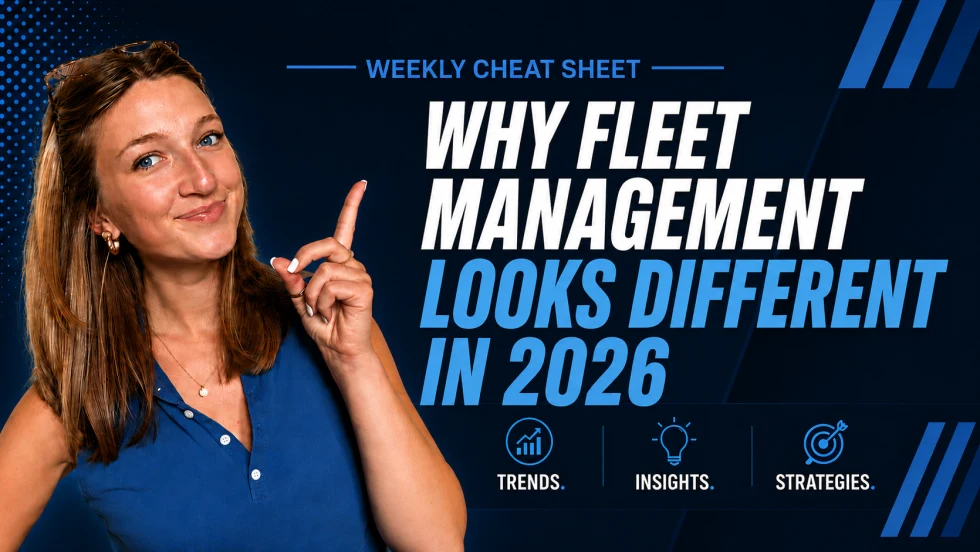 On the left, a smiling woman in a blue sleeveless polo points upward against a dark navy background with blue graphic accents. On the right, large bold text reads “WHY FLEET MANAGEMENT LOOKS DIFFERENT IN 2026” beneath a “WEEKLY CHEAT SHEET” header. Along the bottom are icons labeled “Trends,” “Insights,” and “Strategies.” The design uses a professional blue-and-white color scheme with modern geometric elements and a corporate, technology-focused aesthetic.