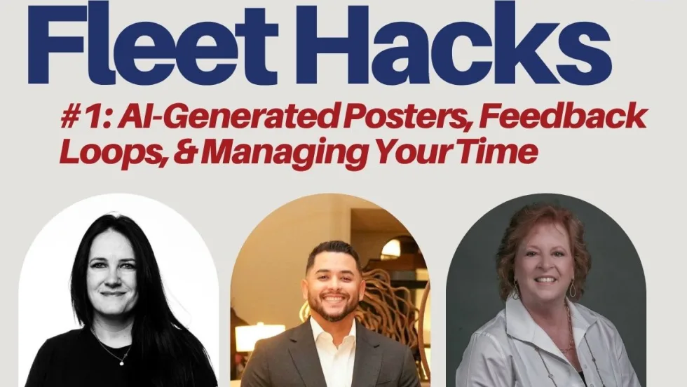 Graphic titled "Fleet Hacks" featuring three fleet professionals and highlighting AI-generated fuel-saving posters, field team feedback loops, and time management tips for fleet managers.