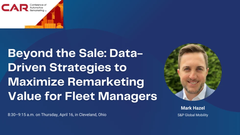 The headshot of S&P Mobility Executive Director Mark Hazel is next to a text signifying their keynote session at CAR 2026 in Cleveland, Ohio.