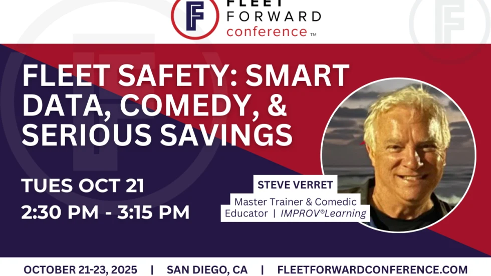 A Fleet Forward graphic with Steve Verret's headshot, with the title Fleet Safety: Smart Data, Comedy, and Serious Savings. 