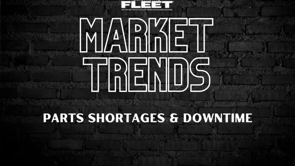  Automotive Fleet graphic on a black brick background with the words “Market Trends” and “Parts Shortages & Downtime.”