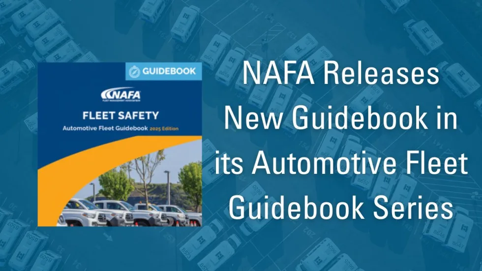 A picture of the cover to the NAFA Fleet Safety Guide and the article title "NAFA Releases New Guidebook in its Automotive Fleet Guidebook Series".