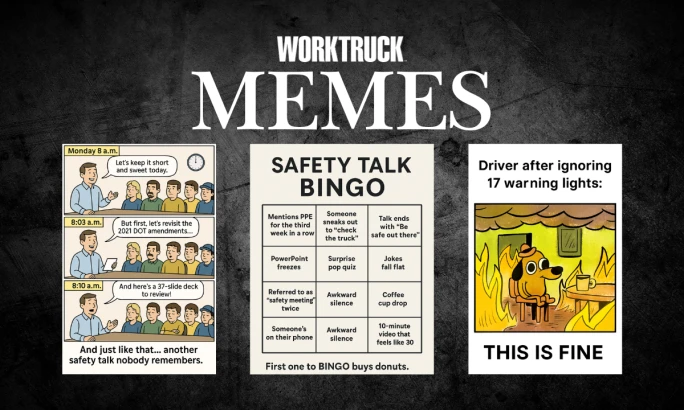 Three Work Truck safety memes showing a boring meeting timeline, safety talk bingo, and a “This Is Fine” meme captioned “Driver after ignoring 17 warning lights.”