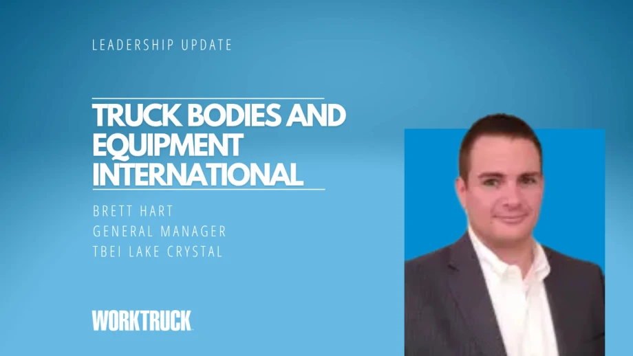 Work Truck leadership update featuring Brett Hart, General Manager of Truck Bodies and Equipment International (TBEI) Lake Crystal, alongside his portrait on a blue background.