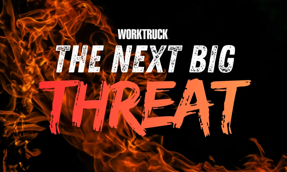 Flames behind bold text “The Next Big Threat,” illustrating how wildfire dangers are shifting from roads to fleet facilities and sparking urgent conversations about structural resilience.