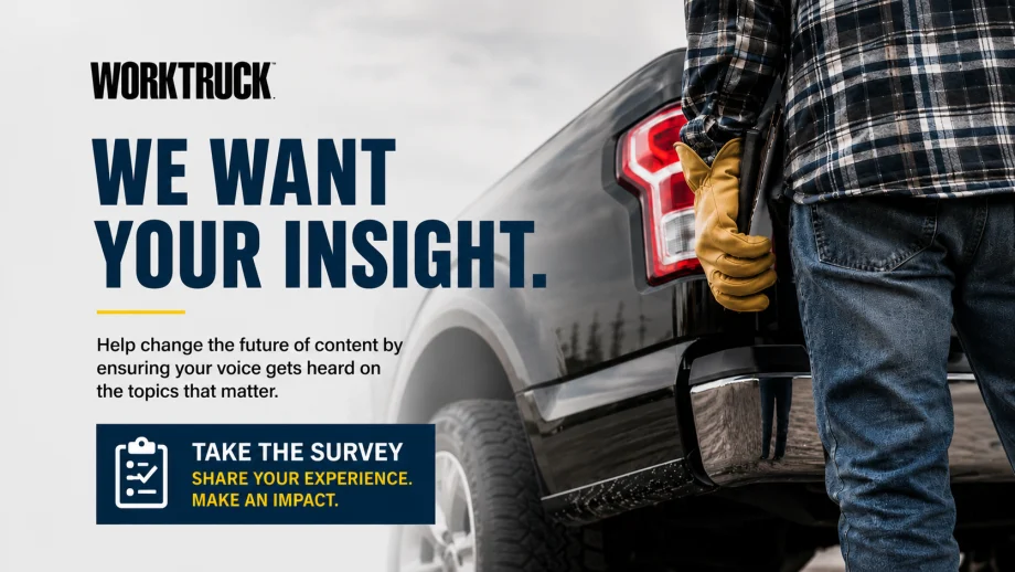 Work Truck graphic asking fleet professionals to share their insight through a survey about what makes trucks reliable for fleets