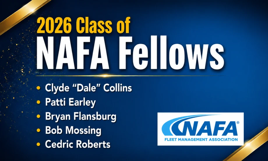 Graphic announcing the 2026 Class of NAFA Fellows, listing honorees Clyde “Dale” Collins, Patti Earley, Bryan Flansburg, Bob Mossing, and Cedric Roberts, with the NAFA Fleet Management Association logo on a blue and gold background.