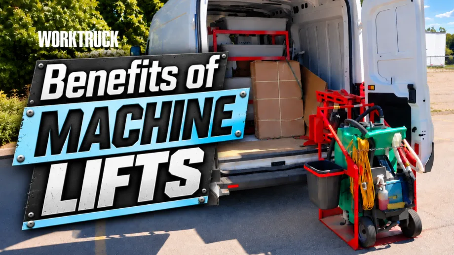 Work Truck graphic showing an open cargo van equipped with storage and a machine lift holding equipment, with the headline “Benefits of Machine Lifts.”