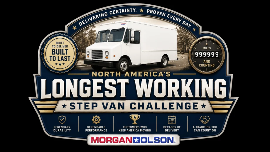 Morgan Olson graphic promoting North America’s Longest Working Step Van Challenge, featuring a white step van, 999,999-mile odometer, durability and performance icons, and “Built to Deliver, Built to Last” messaging.