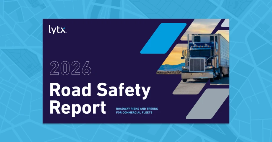 Lytx 2026 Road Safety Report