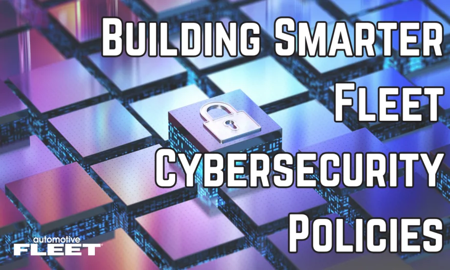 Futuristic background with Building Smarter Fleet Cybersecurity Policies overlay