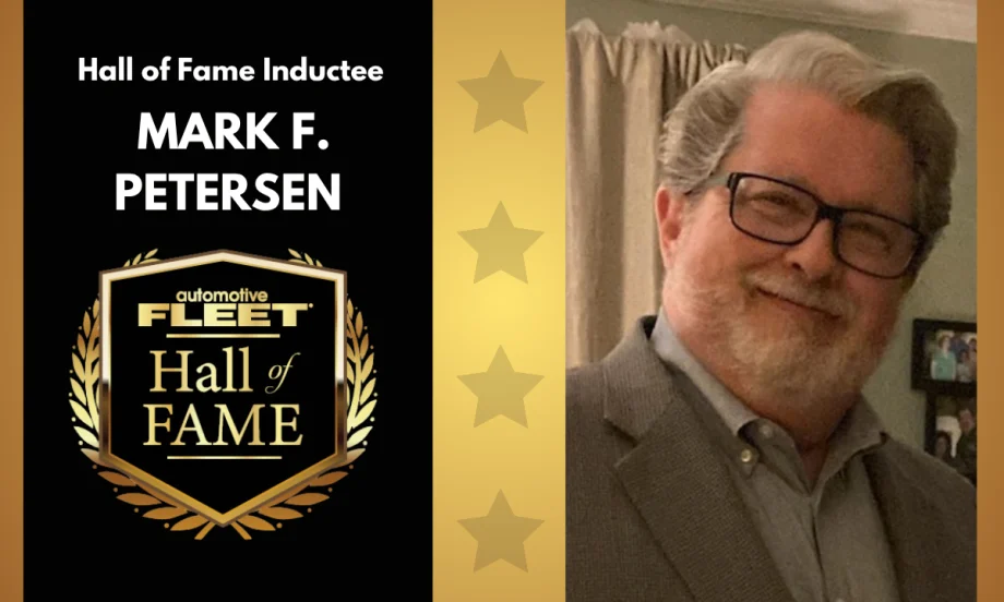 Automotive Fleet Hall of Fame graphic honoring Mark F. Petersen, whose four-decade fleet career spanned corporate and supplier leadership roles.