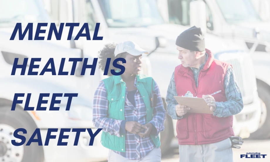 Two fleet employees talk beside work trucks beneath the words “Mental Health Is Fleet Safety,” highlighting the connection between employee mental health and fleet safety.