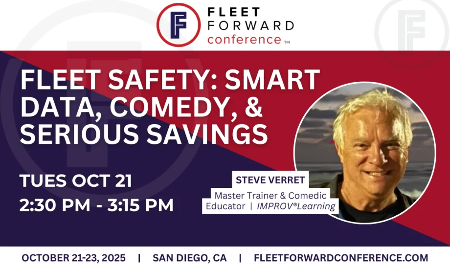A Fleet Forward graphic with Steve Verret's headshot, with the title Fleet Safety: Smart Data, Comedy, and Serious Savings.