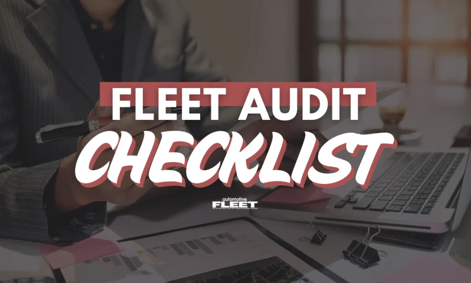 An image of someone (from the shoulder's down) at a desk going through papers for an audit. Overlaying text reads "Fleet Audit Checklist".