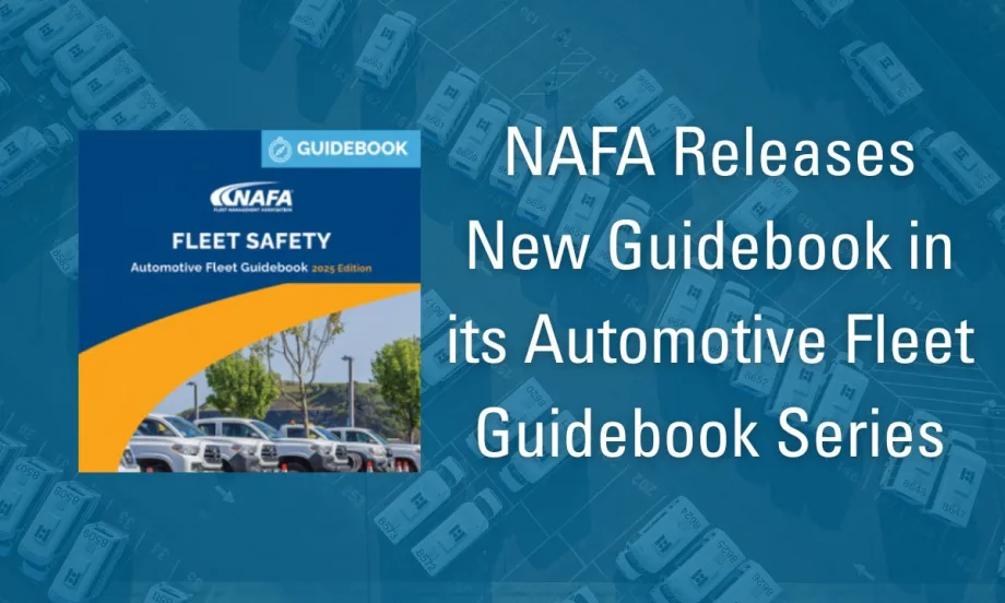 A picture of the cover to the NAFA Fleet Safety Guide and the article title "NAFA Releases New Guidebook in its Automotive Fleet Guidebook Series".