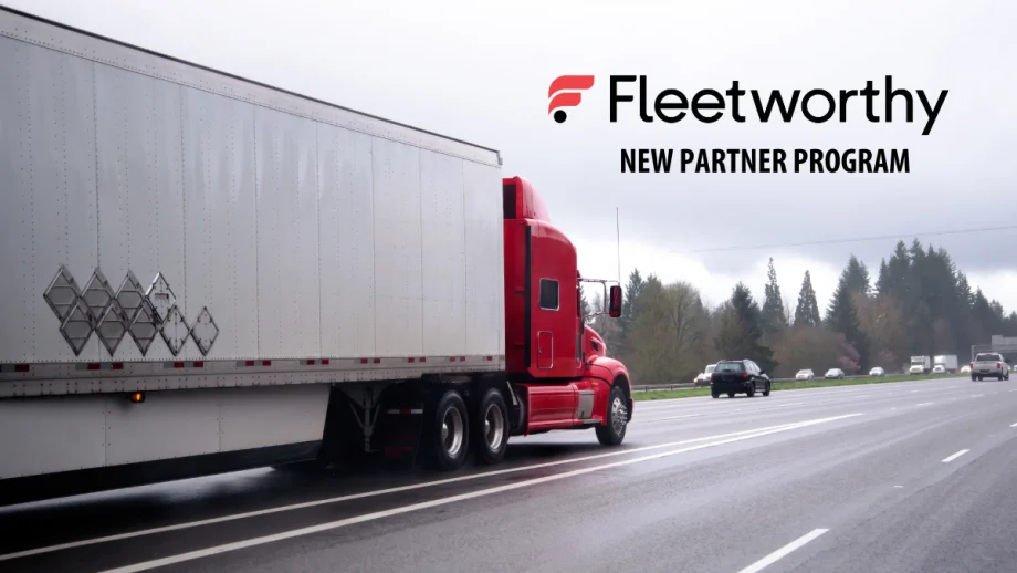 Semi truck on the road with Fleetworthy logo and New Partnership Program