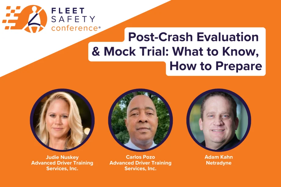 An orange and white graphic with a Fleet Safety Conference logo announcing the seminar "Post-Crash Evaluation & Mock Trial: What to Know, How to Prepare" and its panelists.