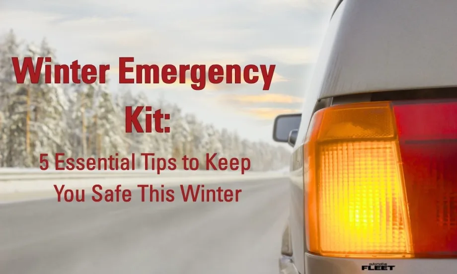Winter Emergency Kit: 5 Essential Tips to Keep You Safe this Winter
